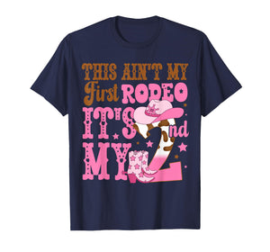 This Ain't My First Rodeo Its My 2nd Girl Birthday Outfit T-Shirt