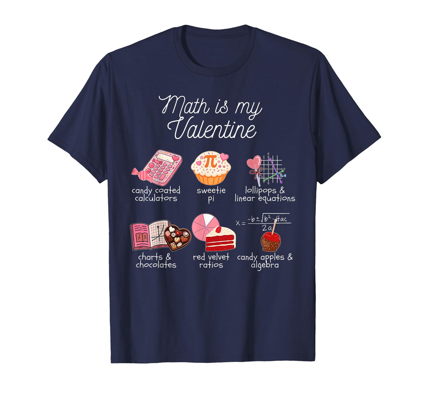 Math is My Valentine Cute Math Teacher Mathematic Valentines T-Shirt
