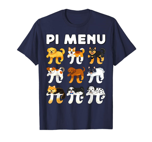 Pi Menu 3.14 Math Teacher Happy Pie Day Teachers Dogs Lover T-Shirt