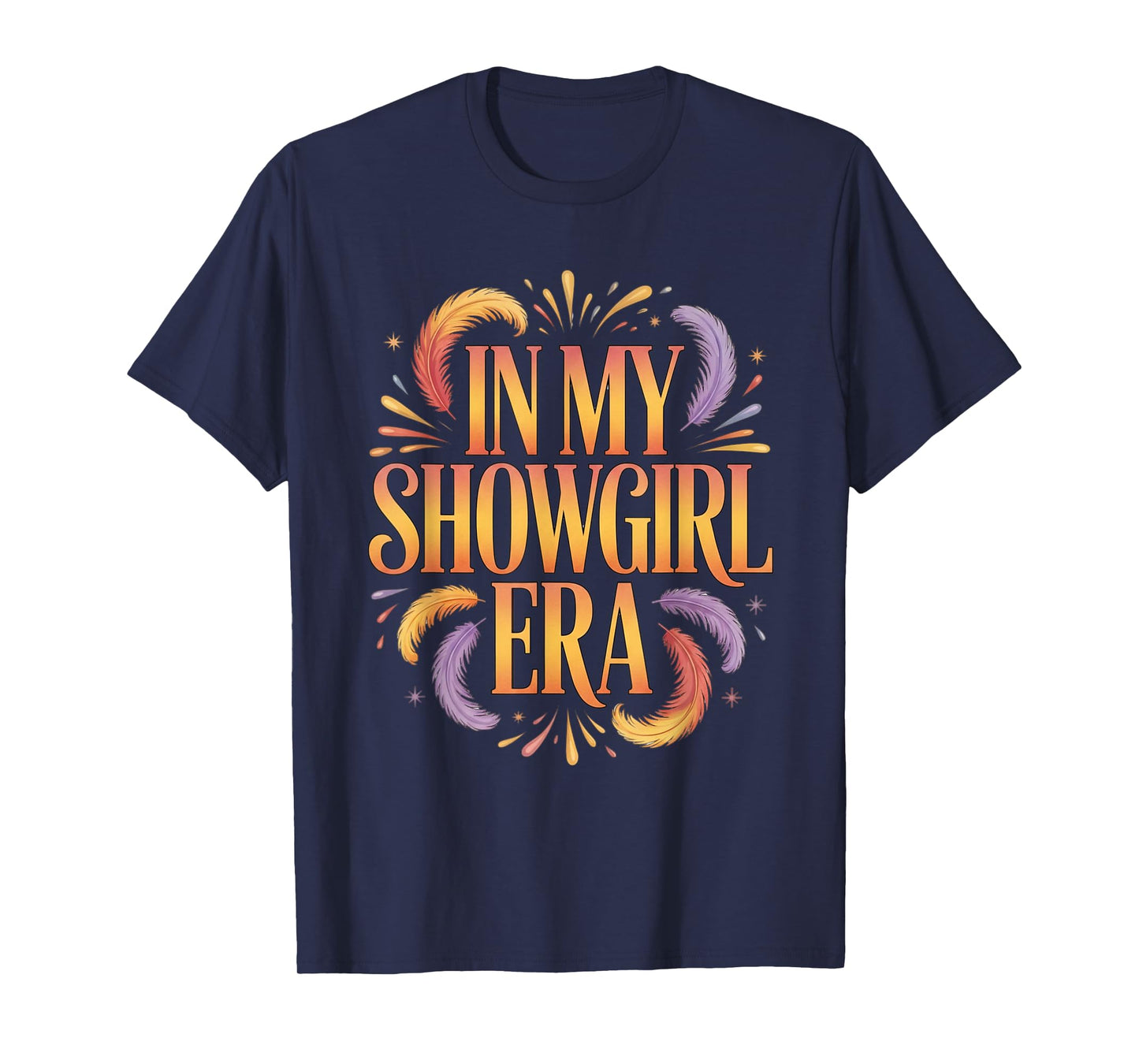 in My Showgirl Era Feather Sparkle Retro Style T-Shirt