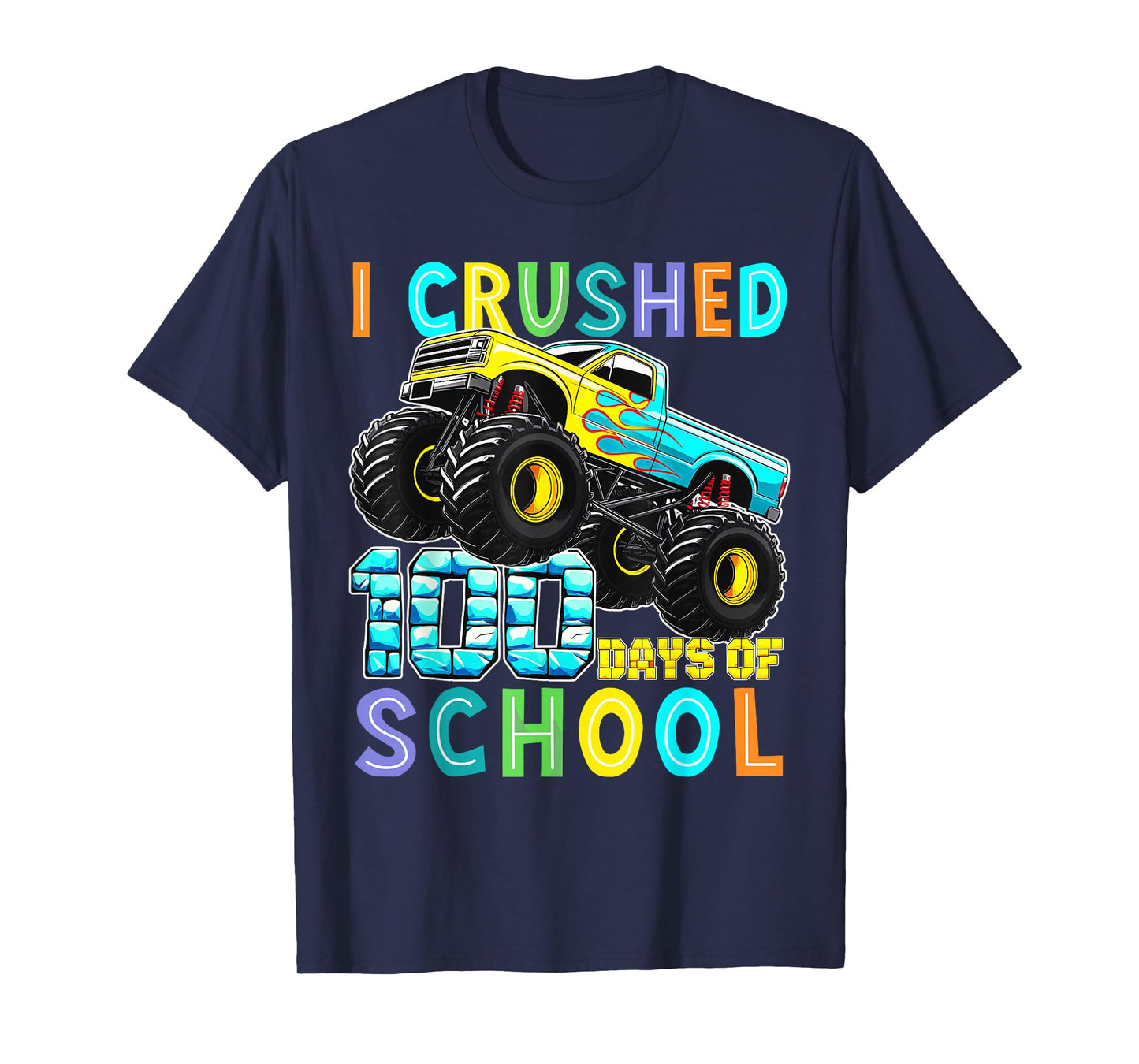 I Crushed 100th Day of School Kids Boys 100 Days of School T-Shirt