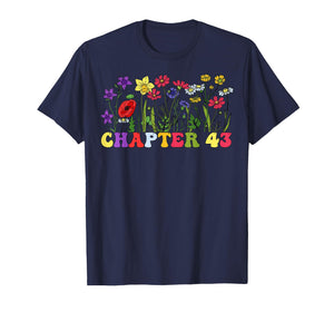 Chapter 43rd Birthday Bookworm 43 Years Old for Book Loves T-Shirt