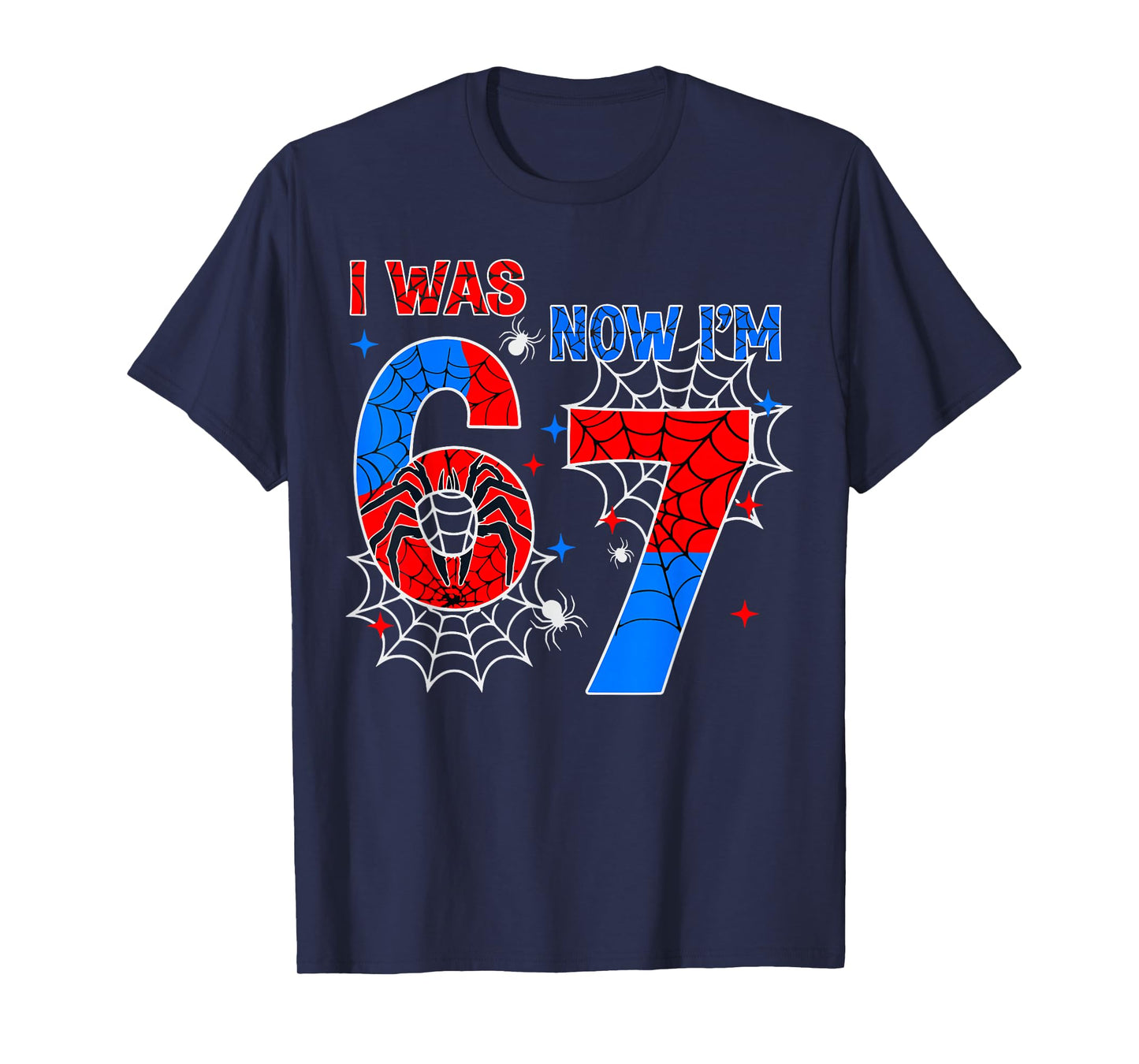 I was 6 Now I'm 7 Year Old Boy Kids 7th Birthday Spider Web T-Shirt