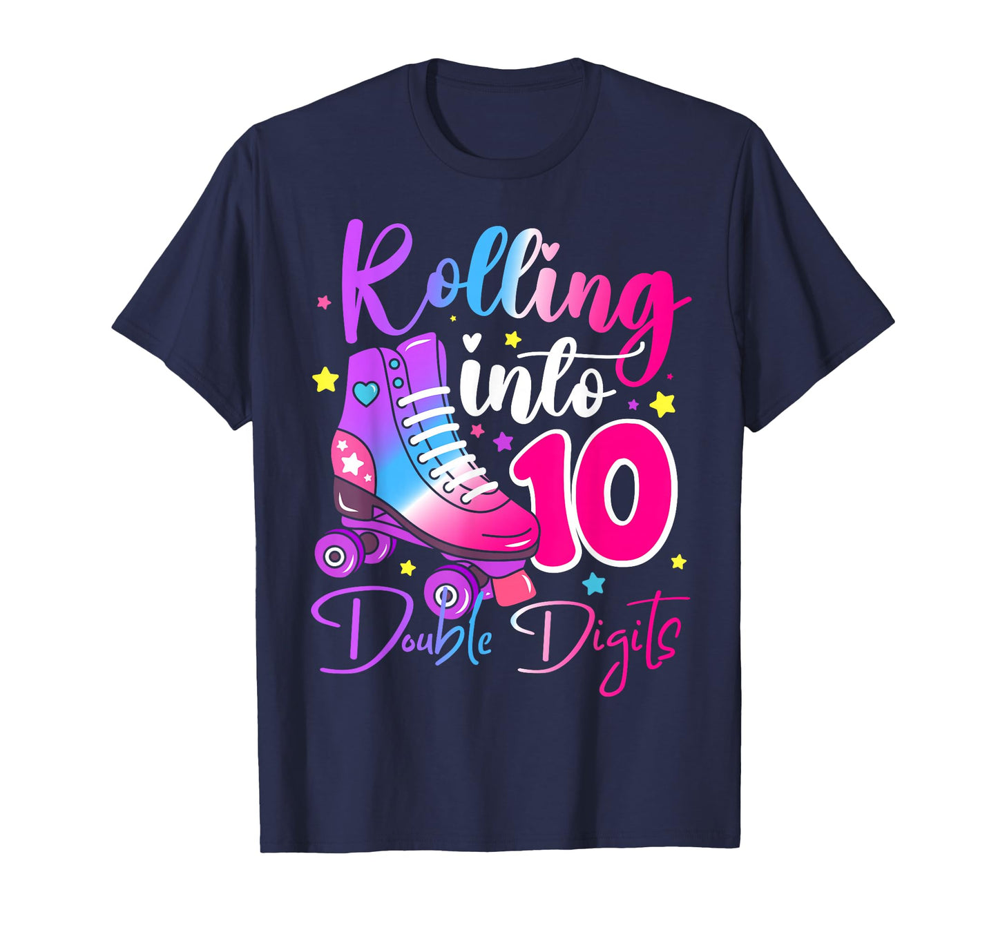 10 Years Old Birthday Girl Rolling Into 10th Double Digits T-Shirt