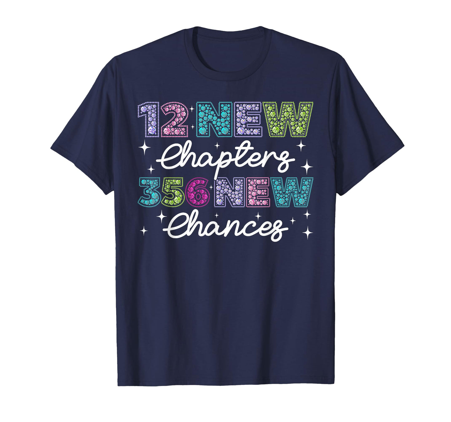 12 New Chapters 365 New Chances Happy New Year 2026 Party T-Shirt