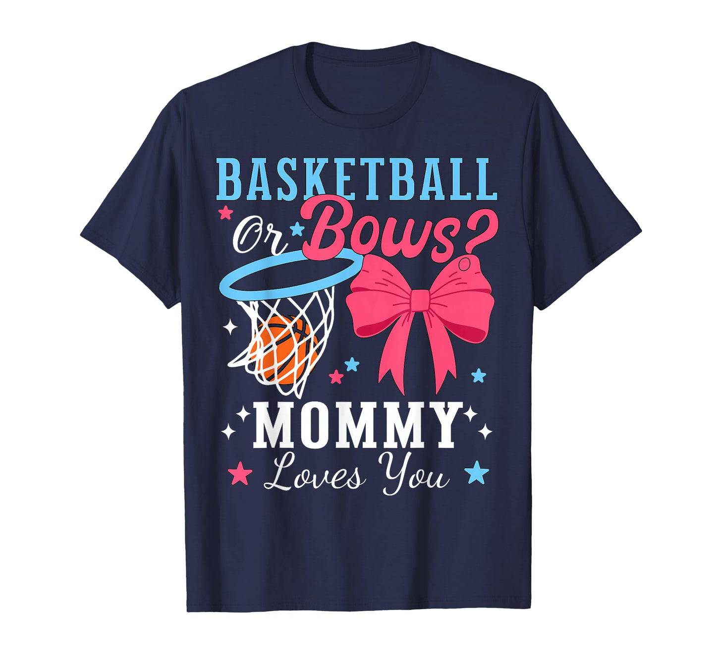 Basketball Or Bows Mommy Loves You Gender Reveal Party T-Shirt