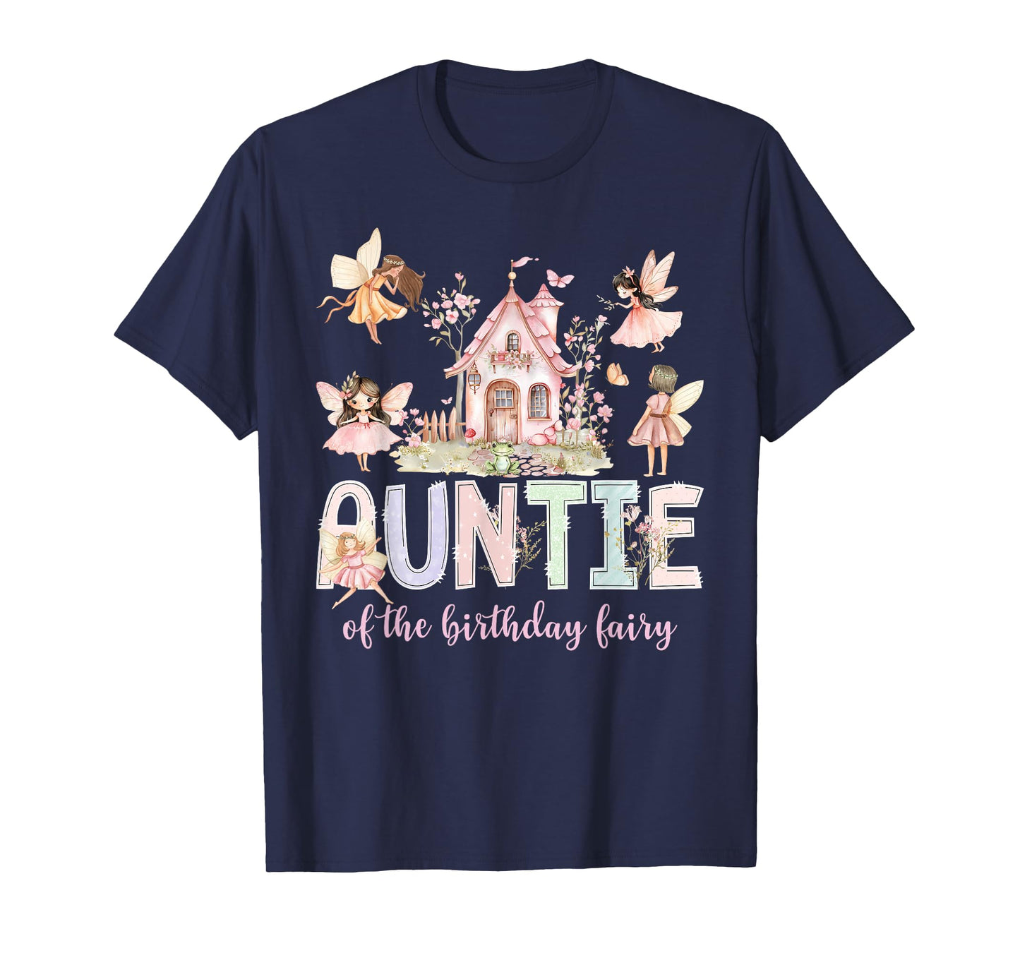 Auntie of The Birthday Fairy Girl Magical Family Matching T-Shirt