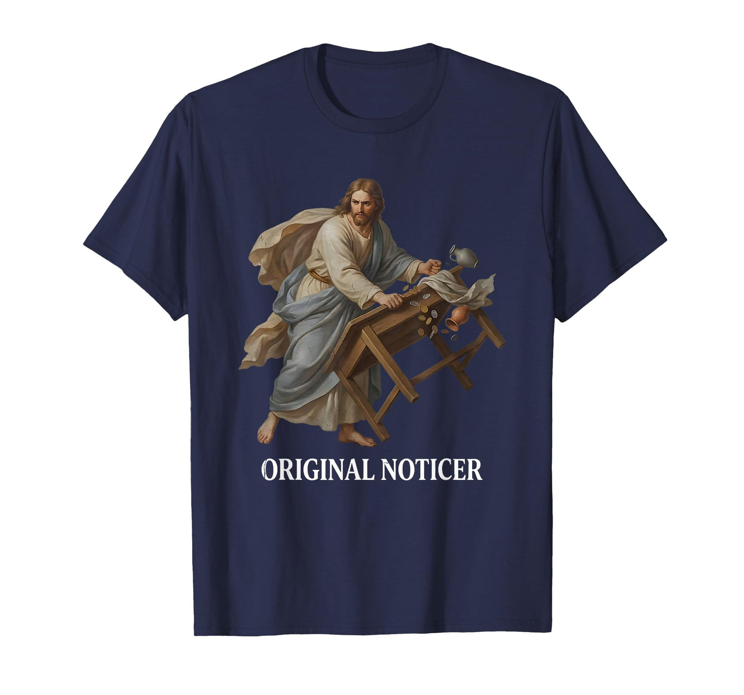 Jesus Original Noticer T-Shirt