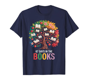 67 Days in The Books Reading Teacher 67th Day of School T-Shirt