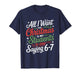 Students Saying 67 Six Seven Funny Teacher Christmas T-Shirt