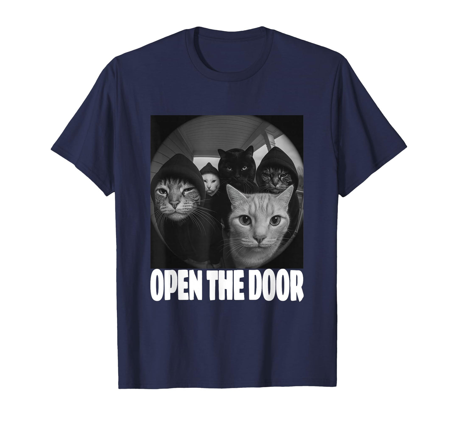 Funny Cats Gang Open The Door Meme Cat Lovers Outfit T-Shirt
