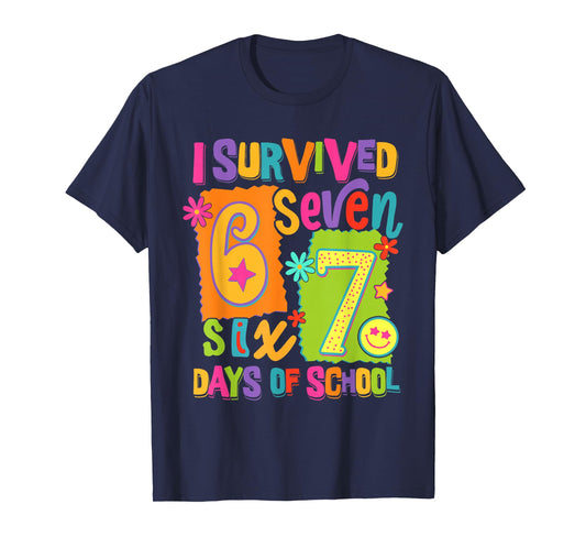 I Survived 67 Days of School Six Seven Teachers Students T-Shirt