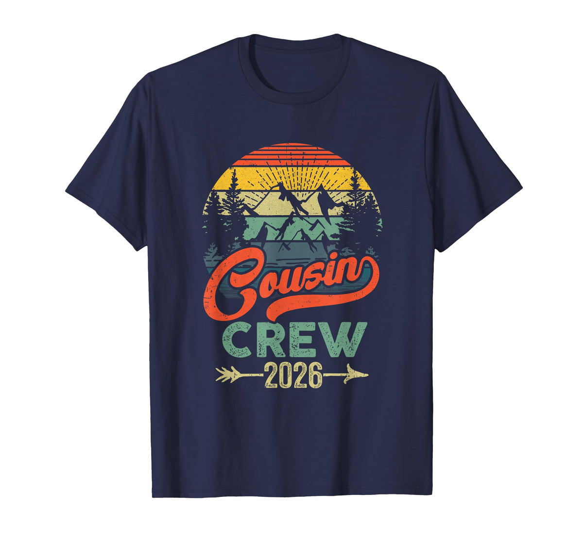 Cousin Crew 2026 Camping Family Reunion Making Memories T-Shirt