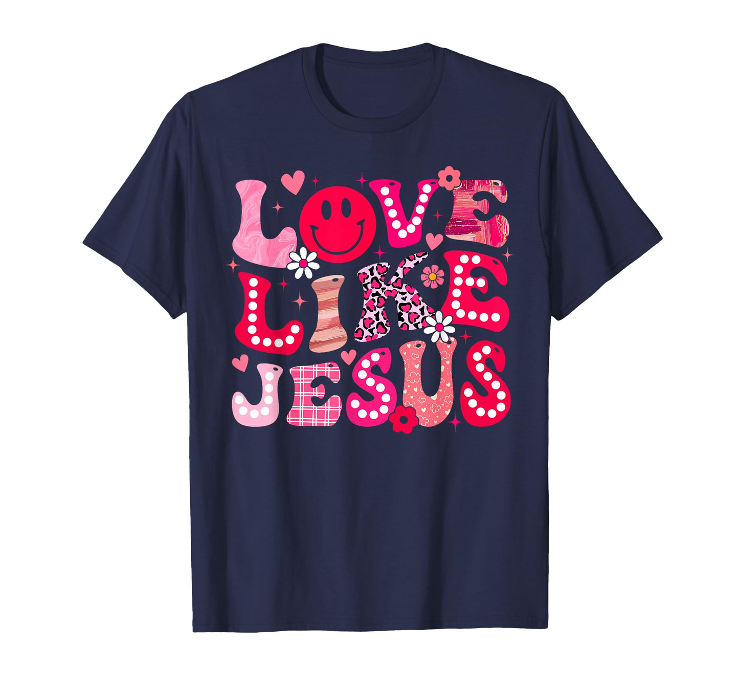 Groovy Love Like Jesus Valentine Christian Girl Women Kid T-Shirt