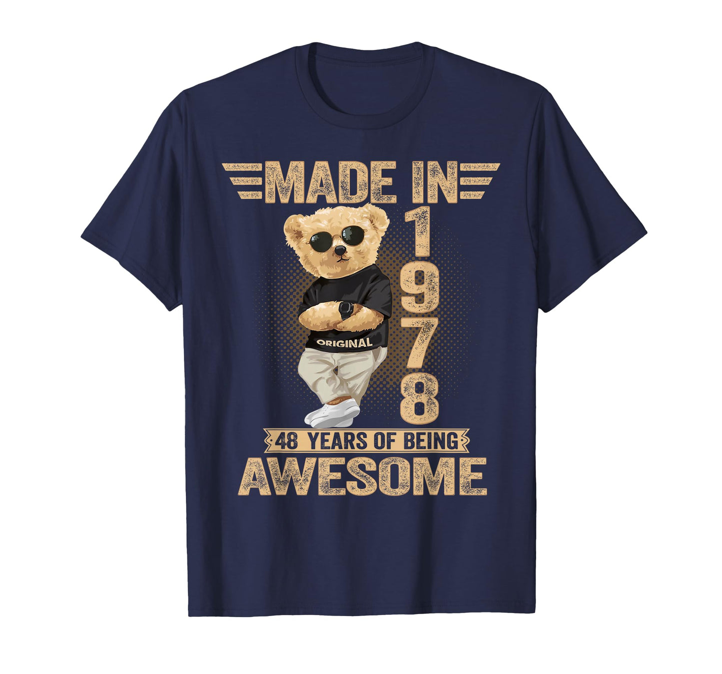 48 Year Old Made in 1978 Teddy Bear 48th Birthday Men Women T-Shirt