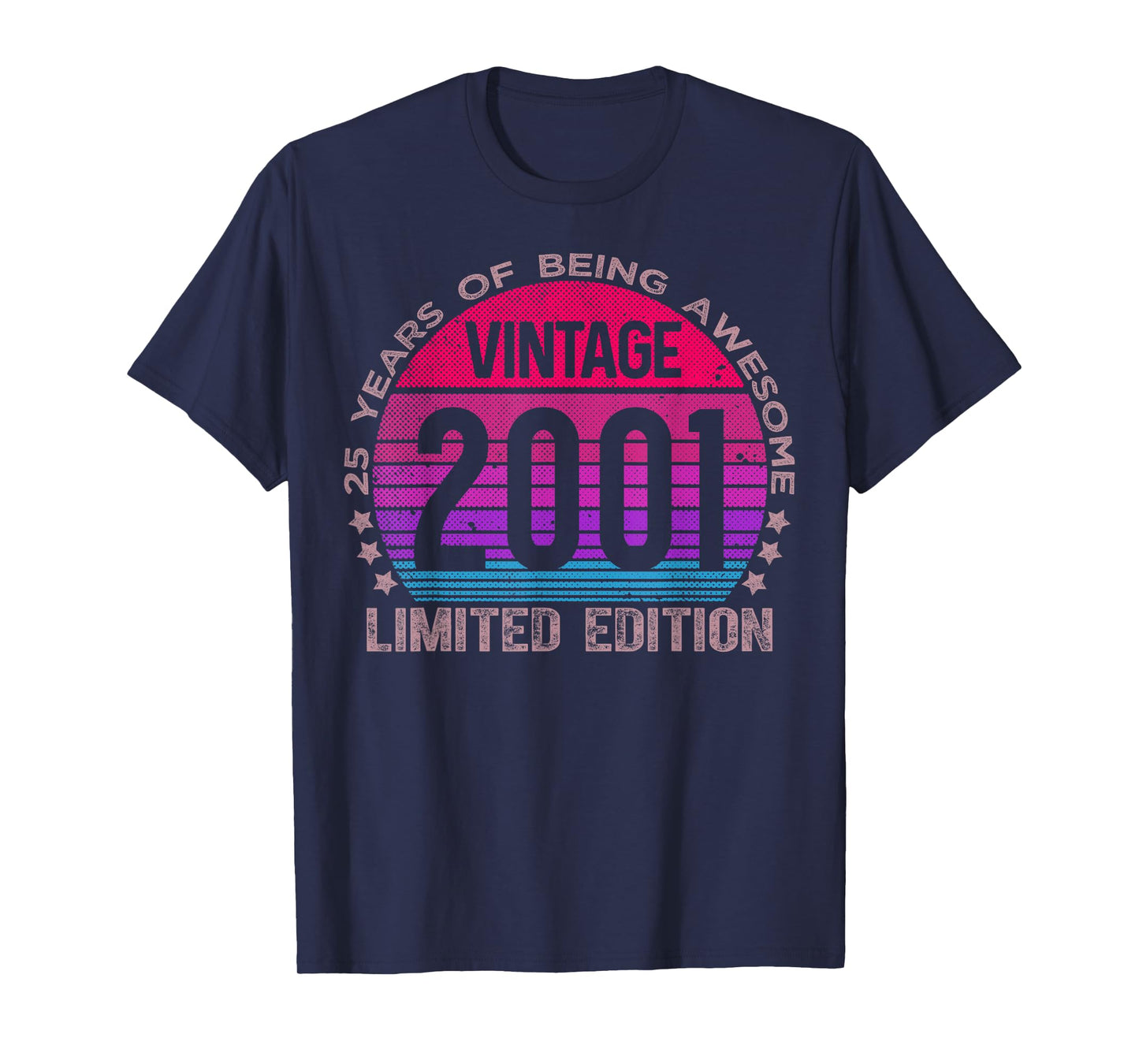 25 Year Old Gifts Vintage 2001 Limited Edition 25th Birthday T-Shirt