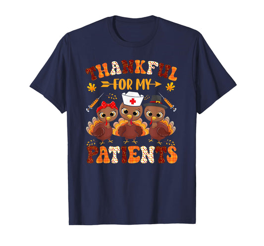 Thankful for My Patients Fall Nurse Thanksgiving Turkey Crew T-Shirt