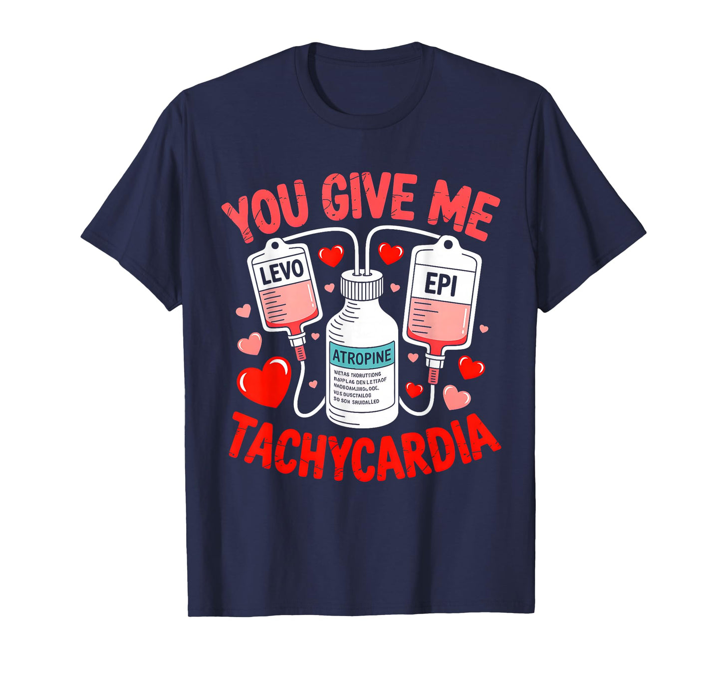Valentine You Give Me Tachycardia ER ICU NICU RN Nurse Women T-Shirt