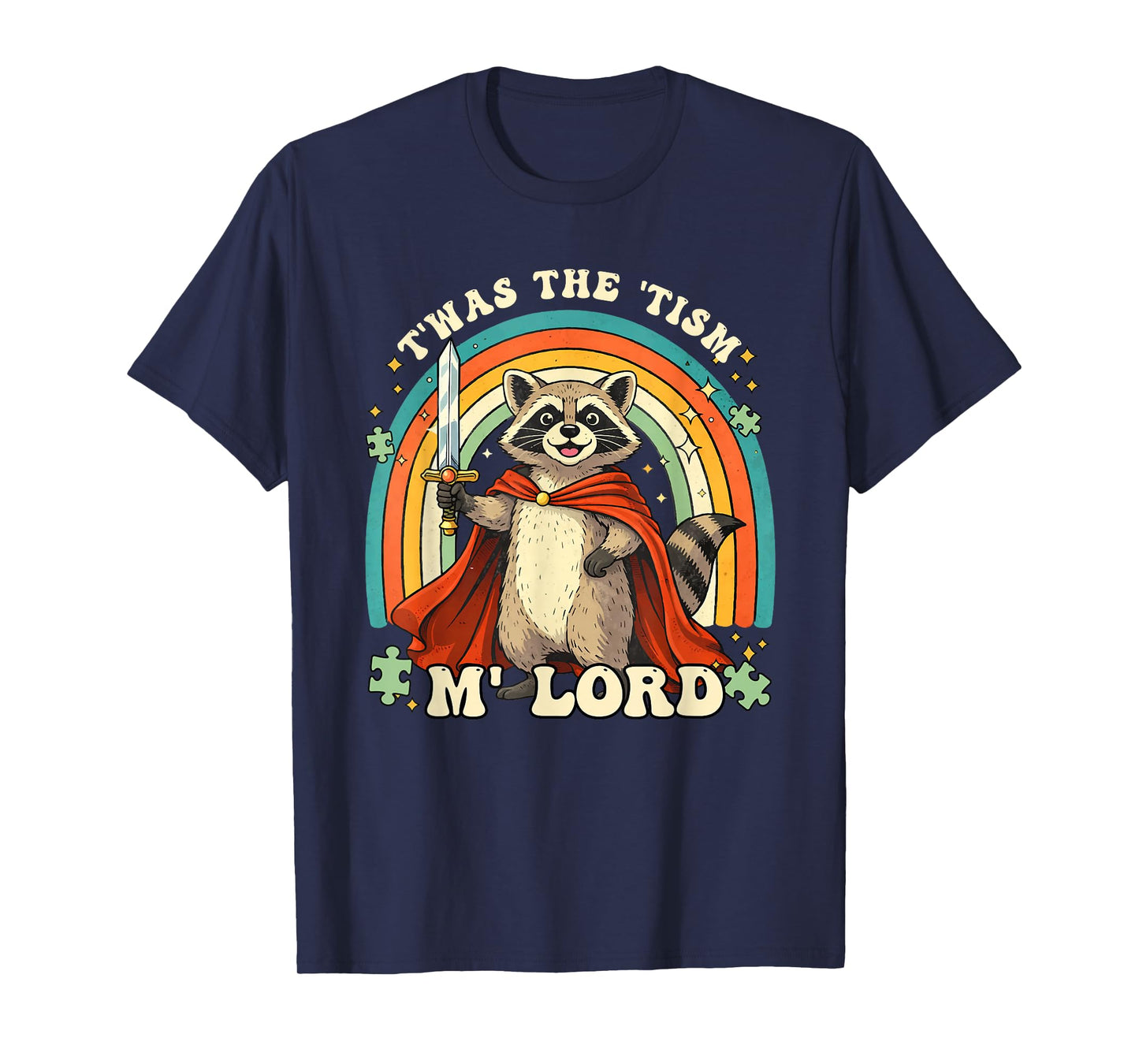 Funny Autism Raccoon T'was The 'Tism M'lord Neurodiversity T-Shirt