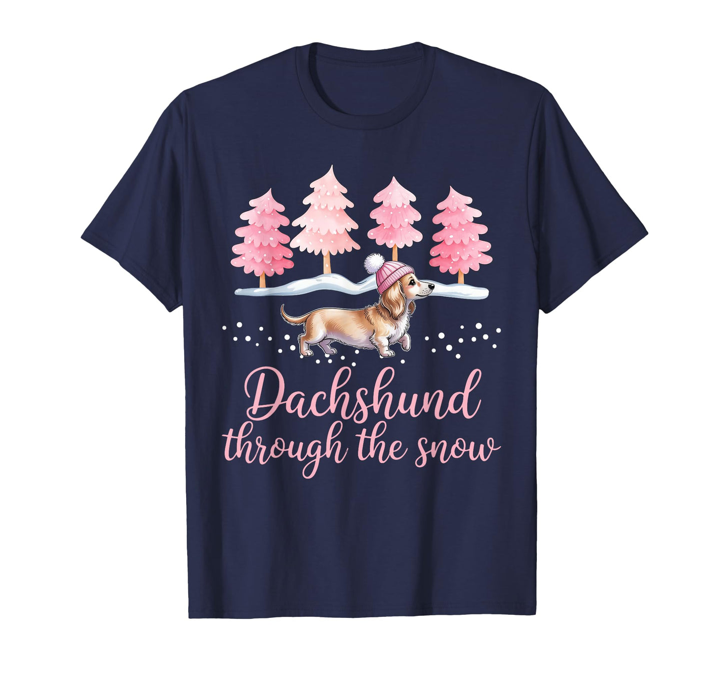 Dachshund Through The Snow Wiener Dog Christmas T-Shirt