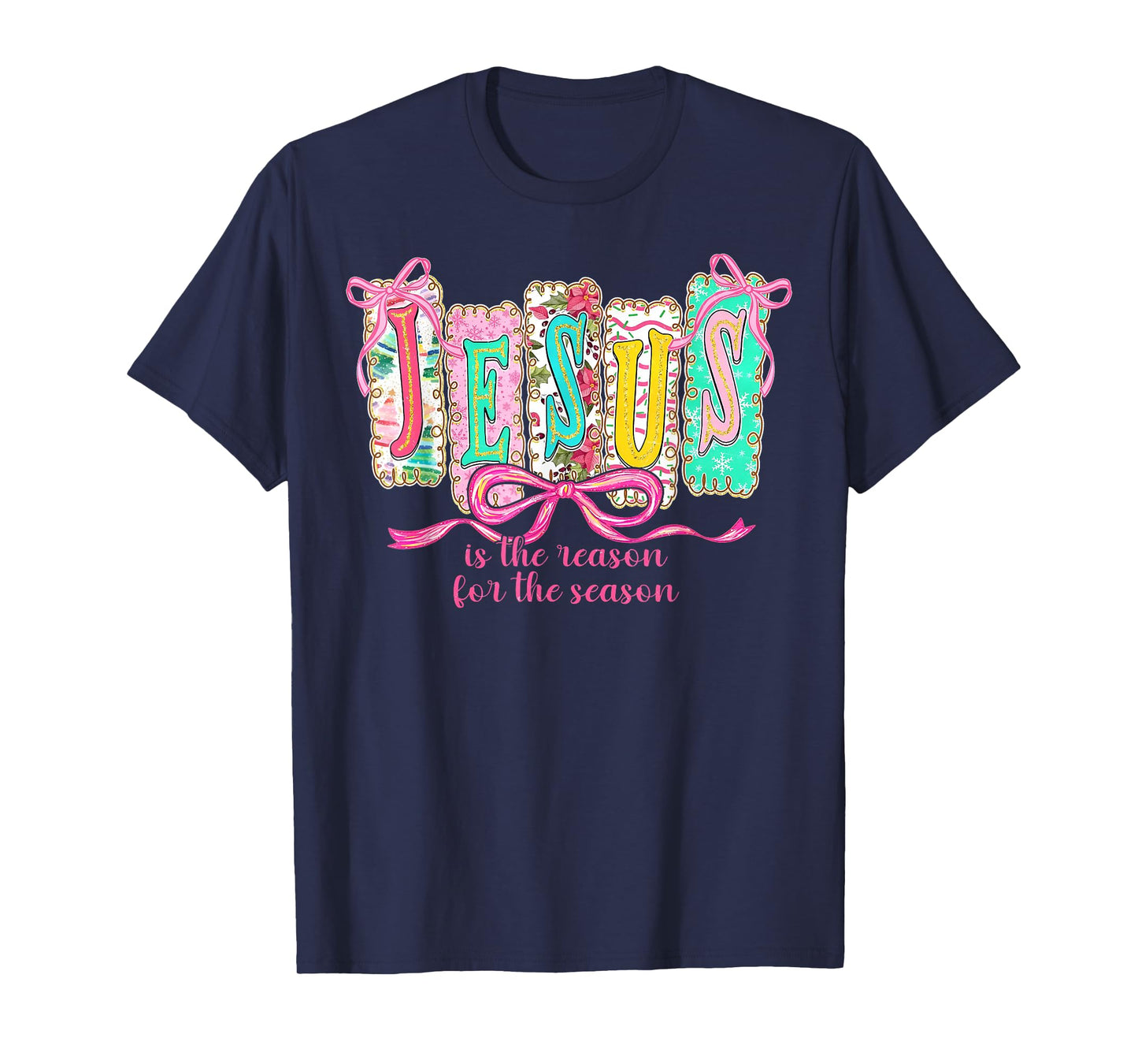 Jesus is The Reason for The Season Christian Xmas Christmas T-Shirt