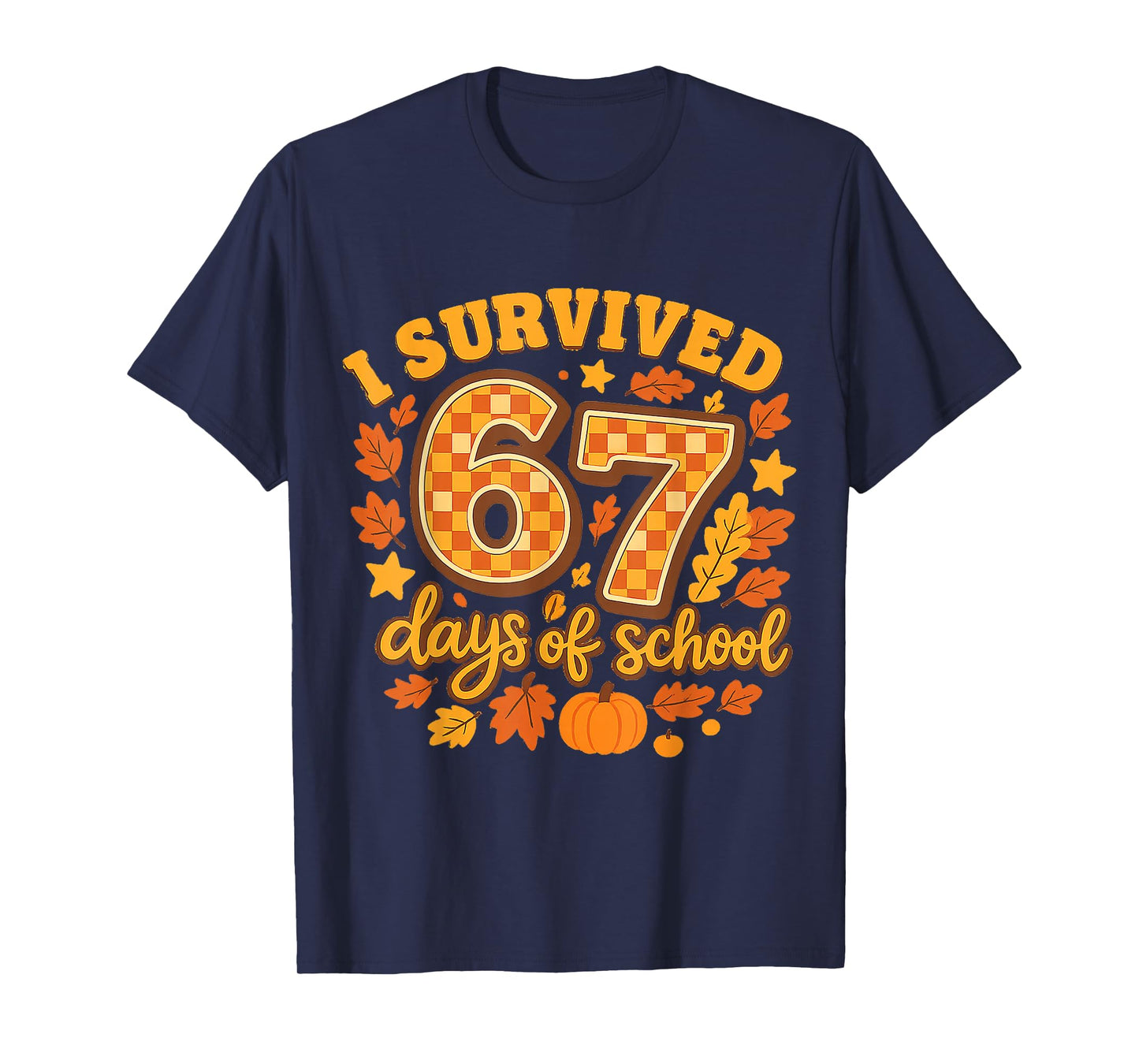 I Survived 67 Days of School Fall Leaves Cute Autumn Graphic T-Shirt