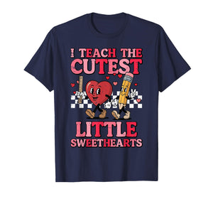 Valentines Day I Teach Cutest Sweethearts Teacher Women T-Shirt
