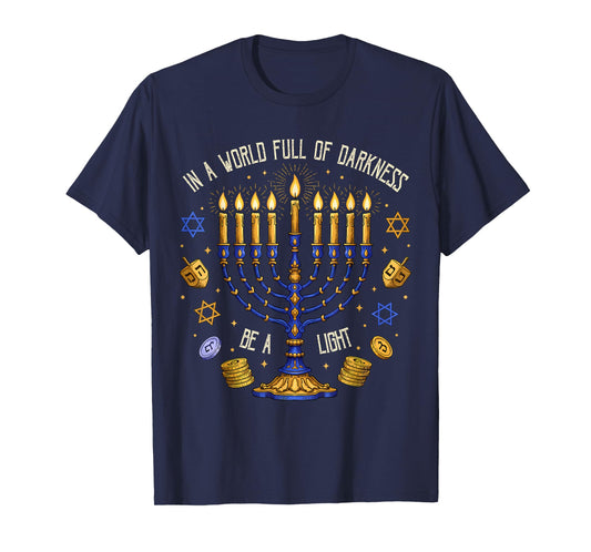 Retro Menorah Be A Light Happy Hanukkah Chanukah Christmas T-Shirt