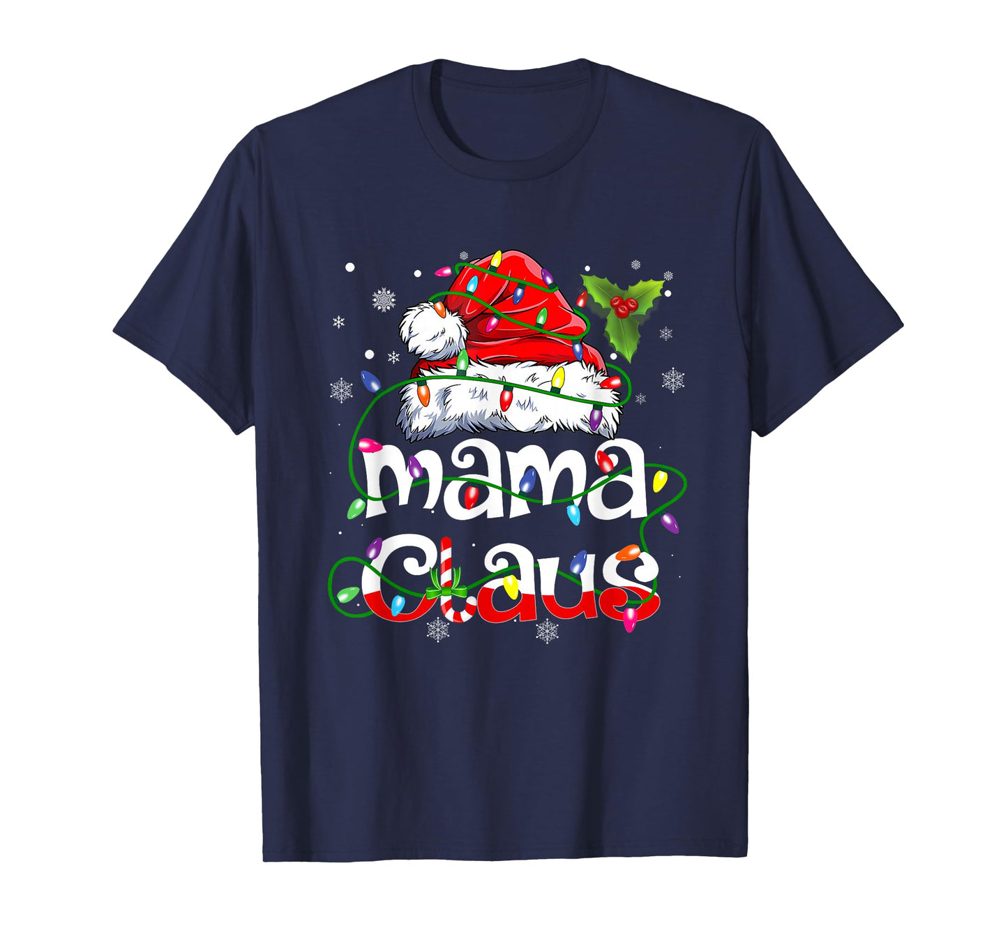 Mama Claus Shirt Christmas Lights Pajama Family Matching T-Shirt