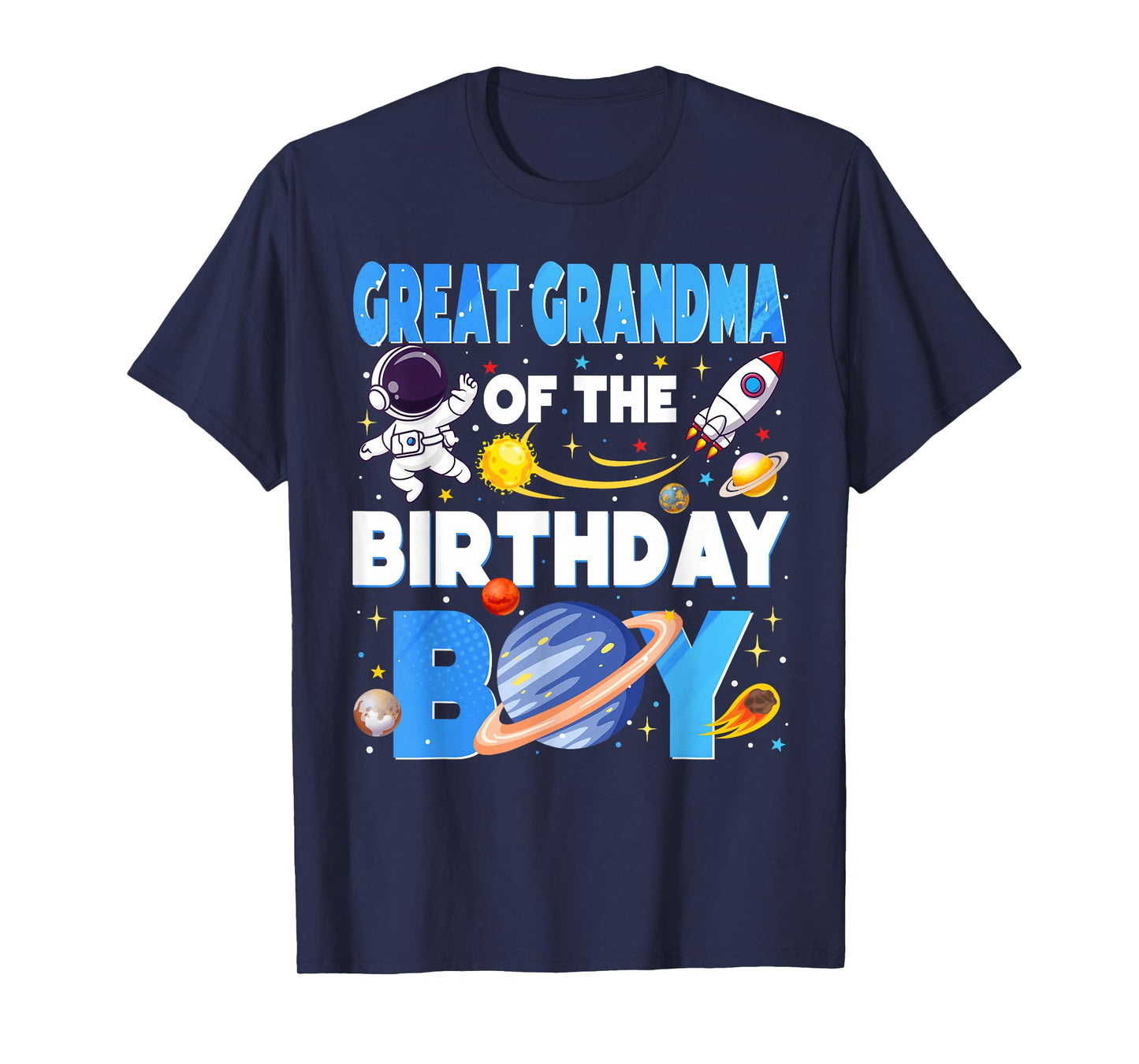 Space Planets Great Grandma of The Birthday Boy Astronaut T-Shirt