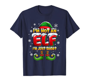 I’m Not an Elf I am Just Short Funny Christmas T-Shirt