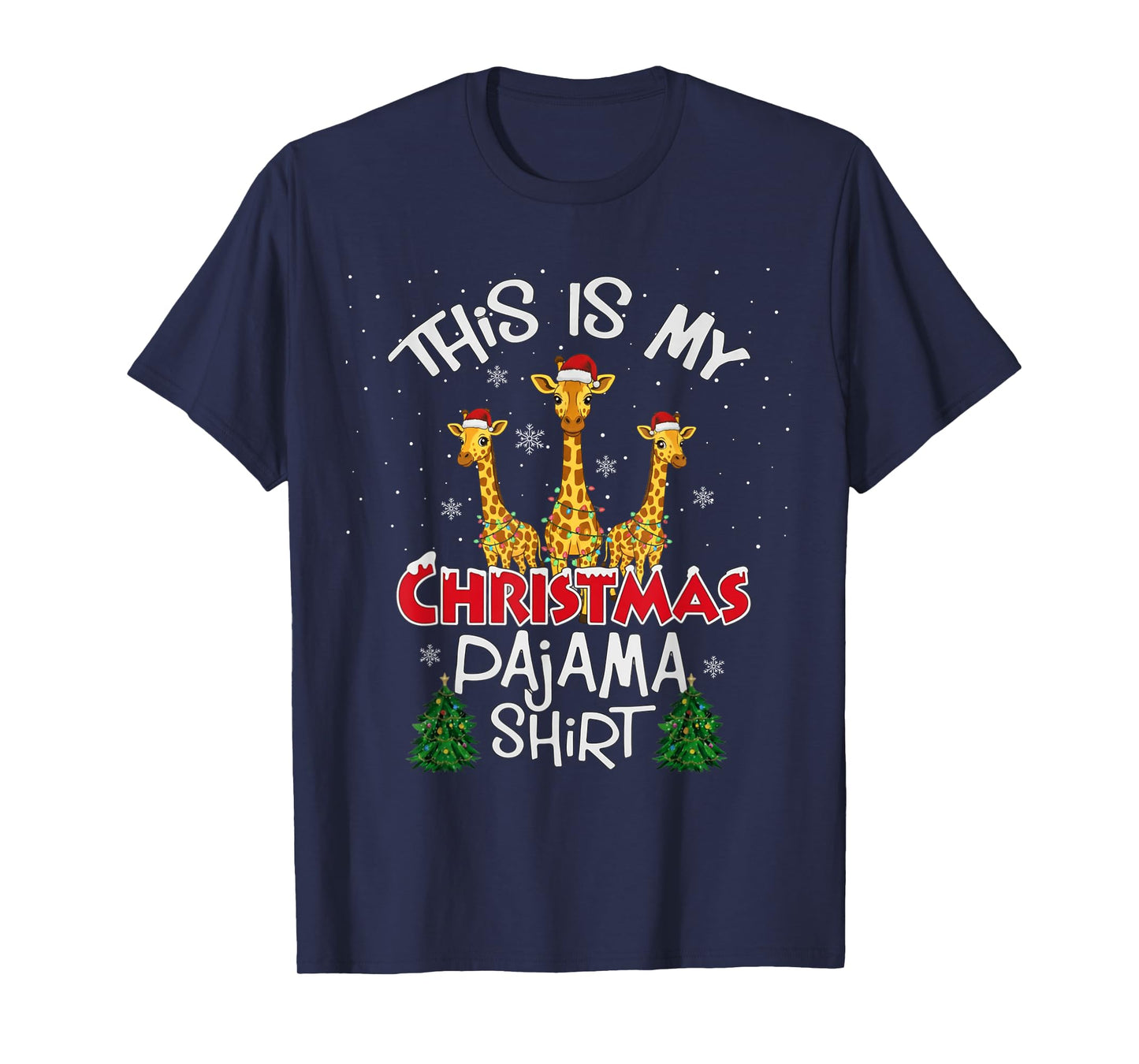 This is My Christmas Pajama Shirt Giraffe Animal Funny Xmas T-Shirt
