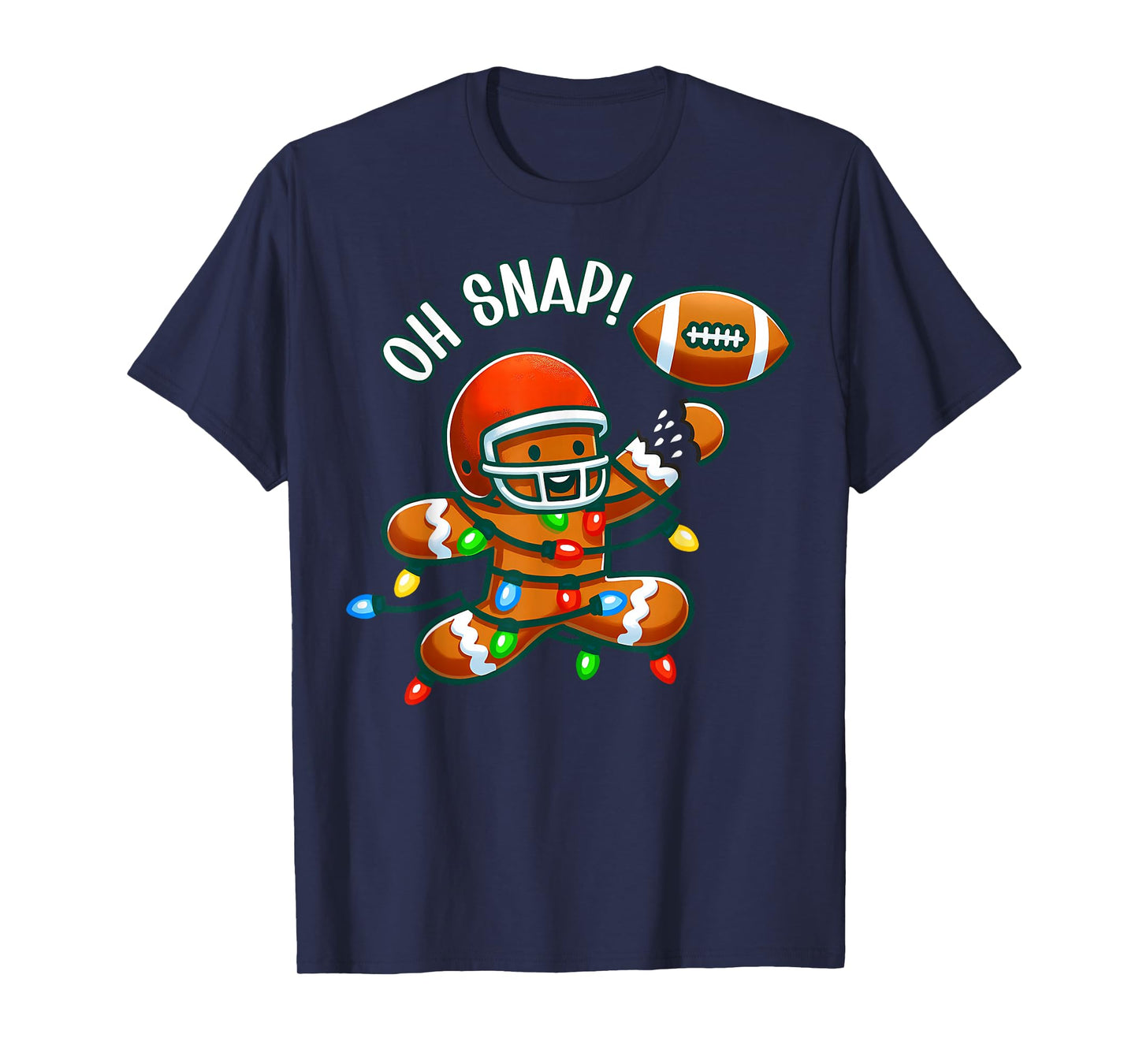Oh Snap Gingerbreadman Christmas Football Men Women Kids T-Shirt