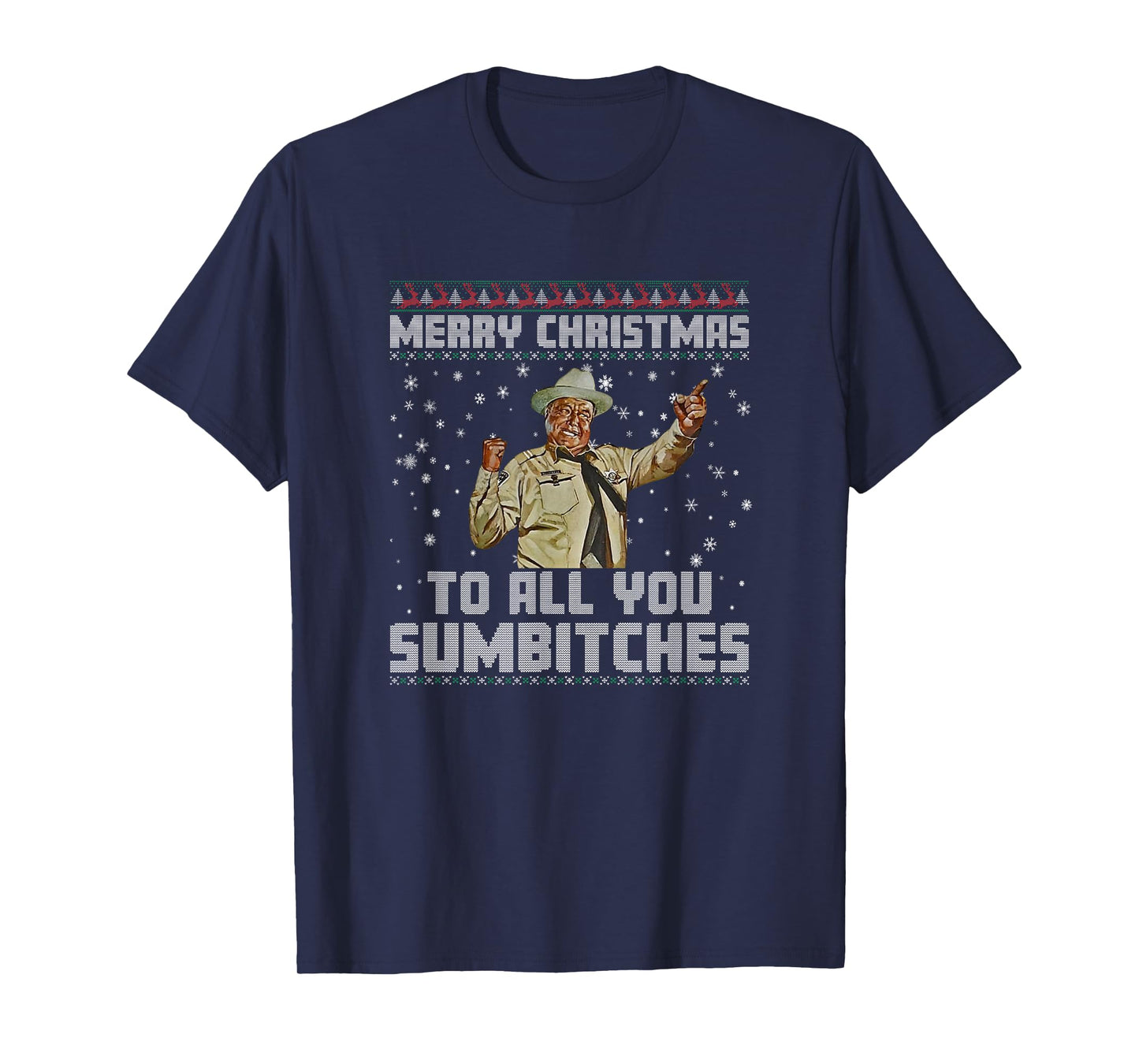 Merry Christmas to All You Sumbitches Ugly Sweater Style T-Shirt