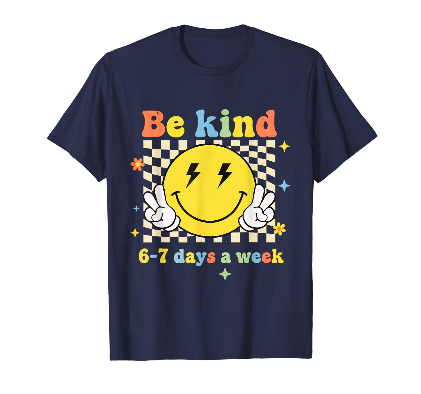 Be Kind 6-7 Days A Week Retro Groovy Six Seven 6 7 Meme T-Shirt