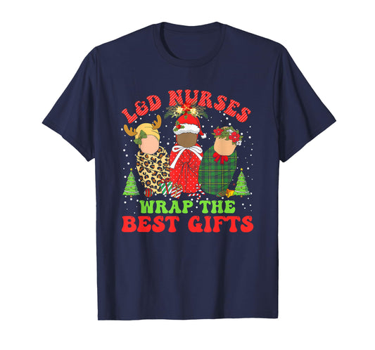 L&d Labor and Delivery Nurses Wrap The Baby Gift Christmas T-Shirt