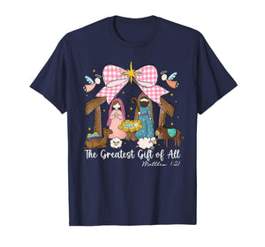 The Greatest Gift of All Nativity Scene Christian Christmas T-Shirt
