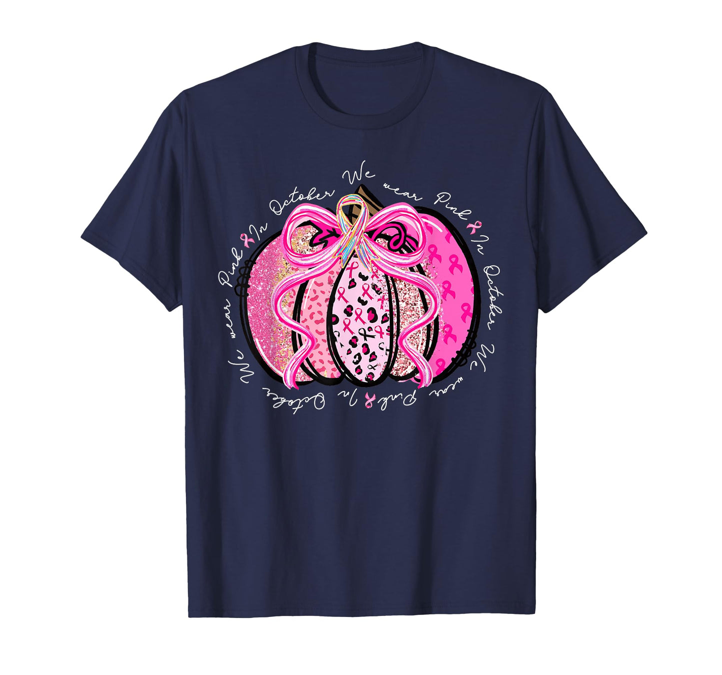 in October We Wear Pink Bow Pumpkin Breast Cancer Awareness T-Shirt