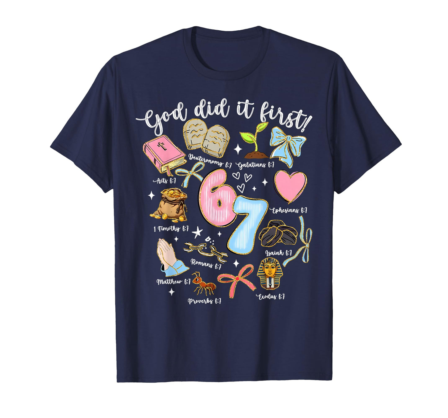 Vintage God Did It First 67 Six Seven Meme Christian Bible T-Shirt