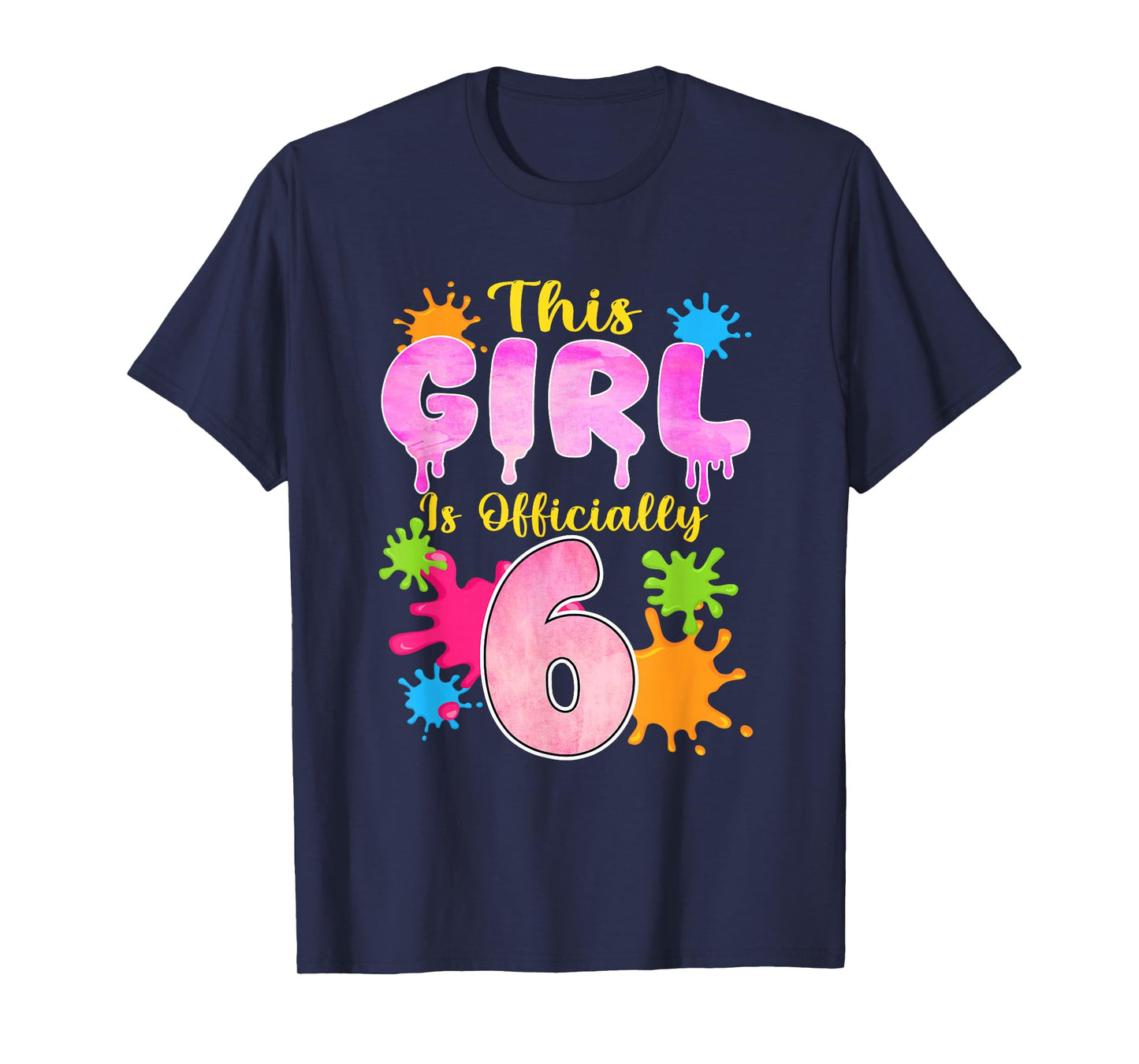 This Girl is Officially 6 Year Old Slime Themed 6th Birthday T-Shirt