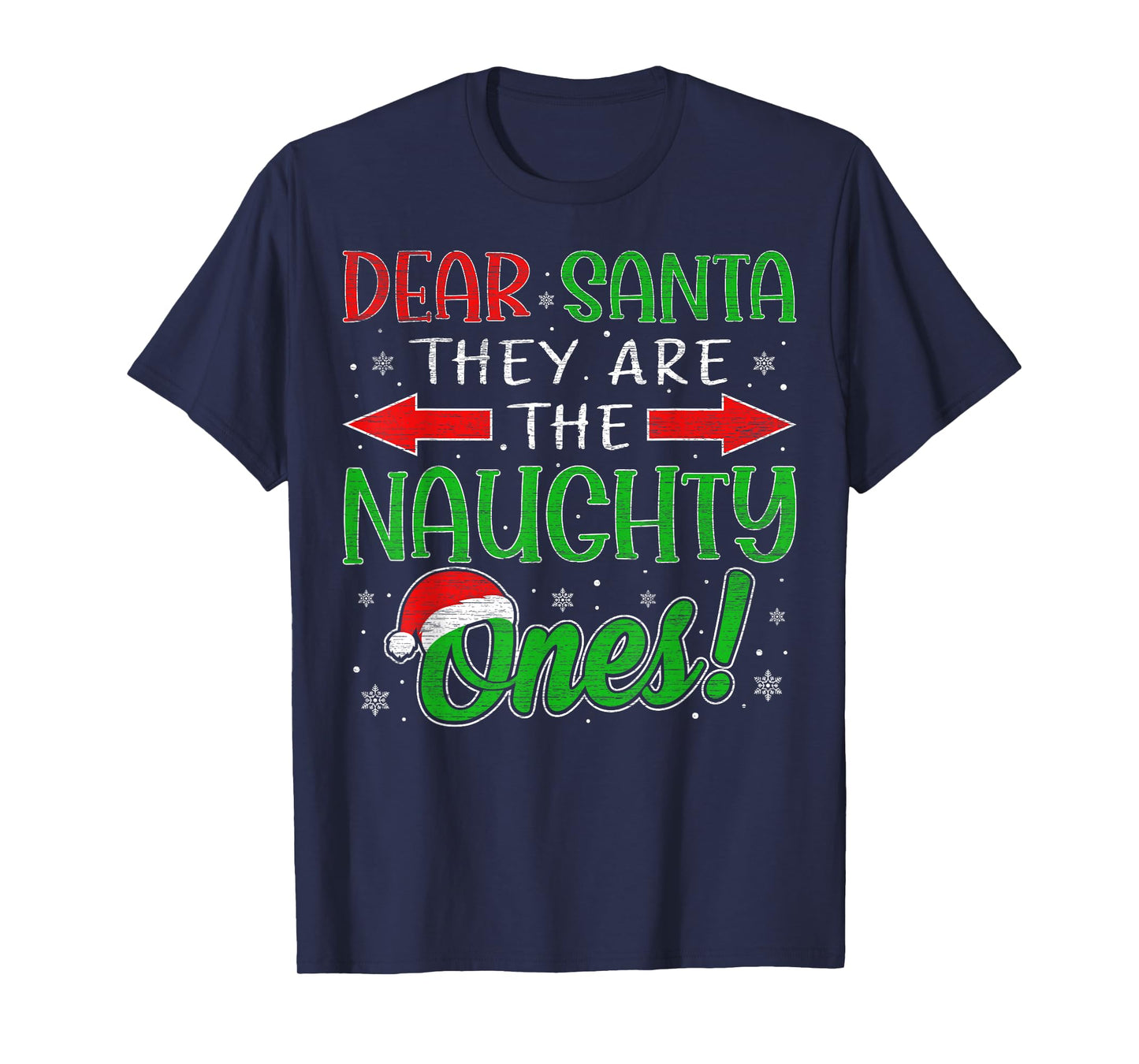 Dear Santa They are The Naughty Ones Funny Christmas Pajamas T-Shirt