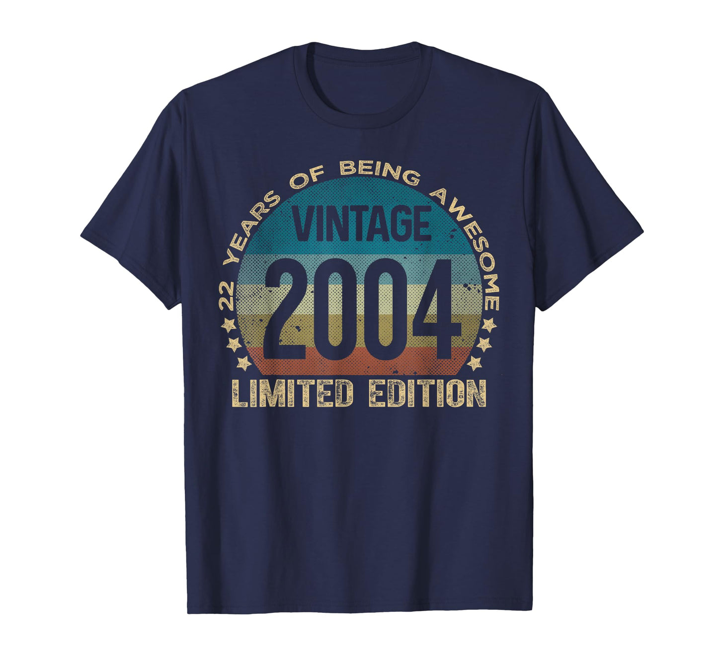 22 Year Old Gifts Vintage 2004 Limited Edition 22nd Birthday T-Shirt