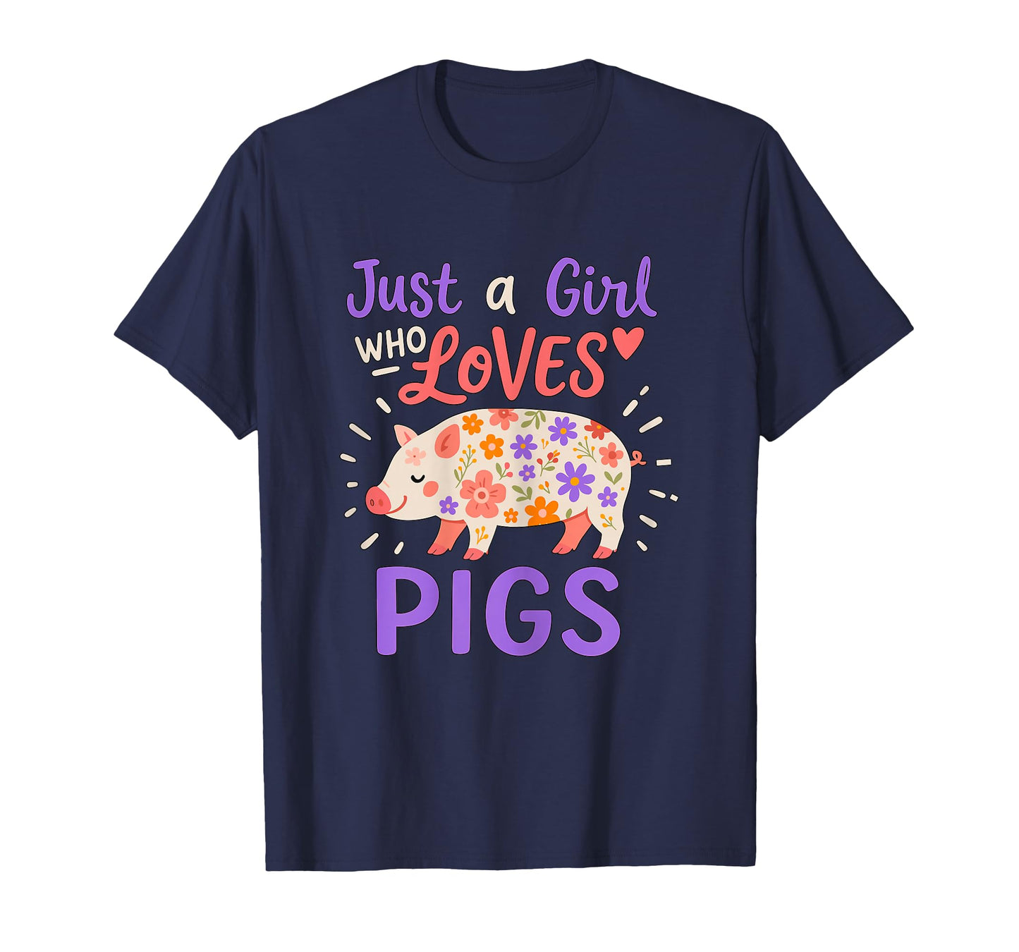 Just a Girl who Loves Pigs T-Shirt