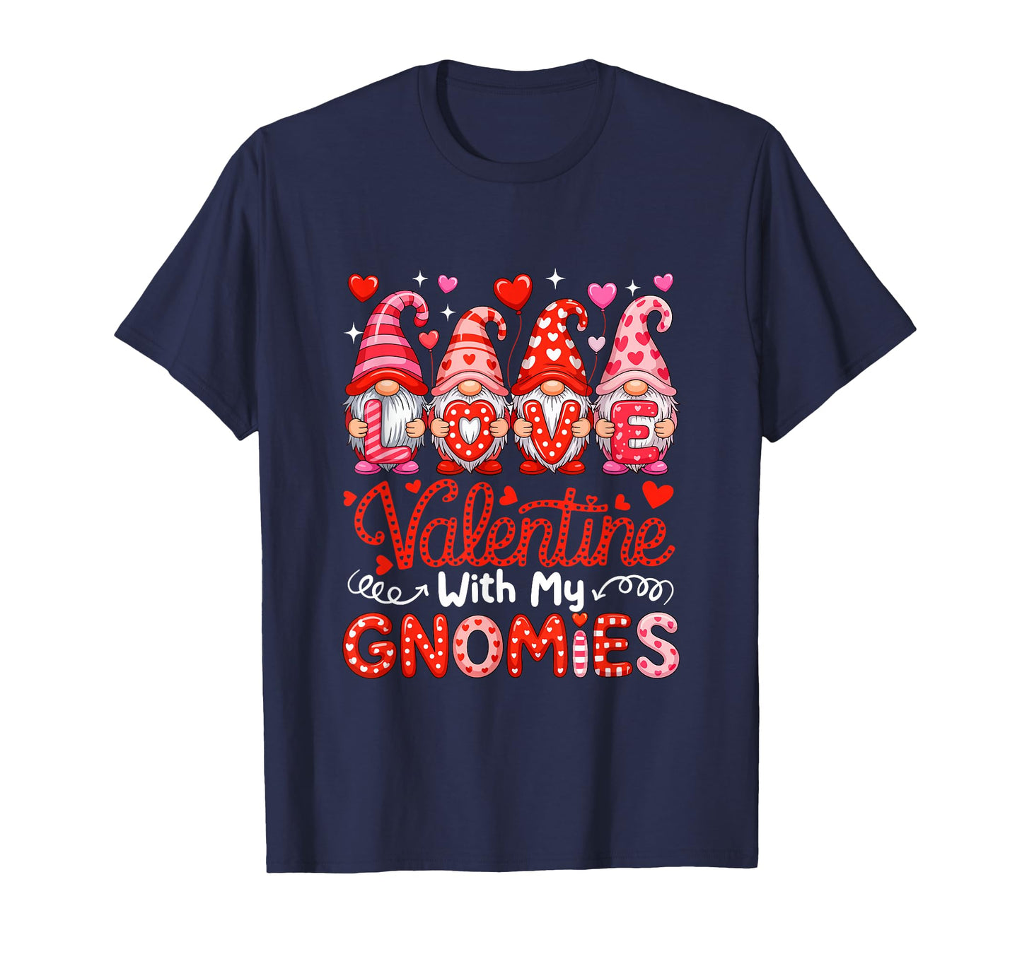 Love Valentine with My Gnomies Group Gnomes Cute Hearts T-Shirt