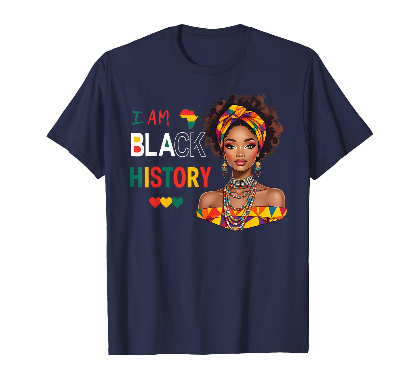 Love Black Woman African Melanin Queen I Am Black History T-Shirt