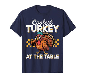Coolest Turkey at The Table Funny Thanksgiving 2025 Kids T-Shirt