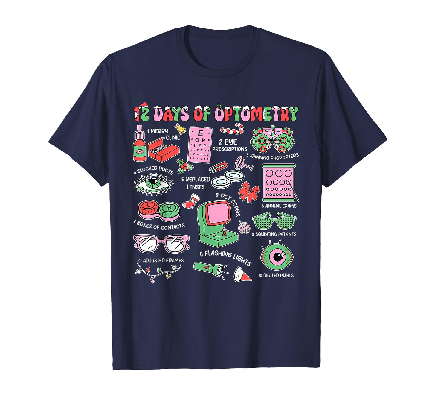 12 Days of Optometry Christmas Eye Dr Optician Sight Squad T-Shirt