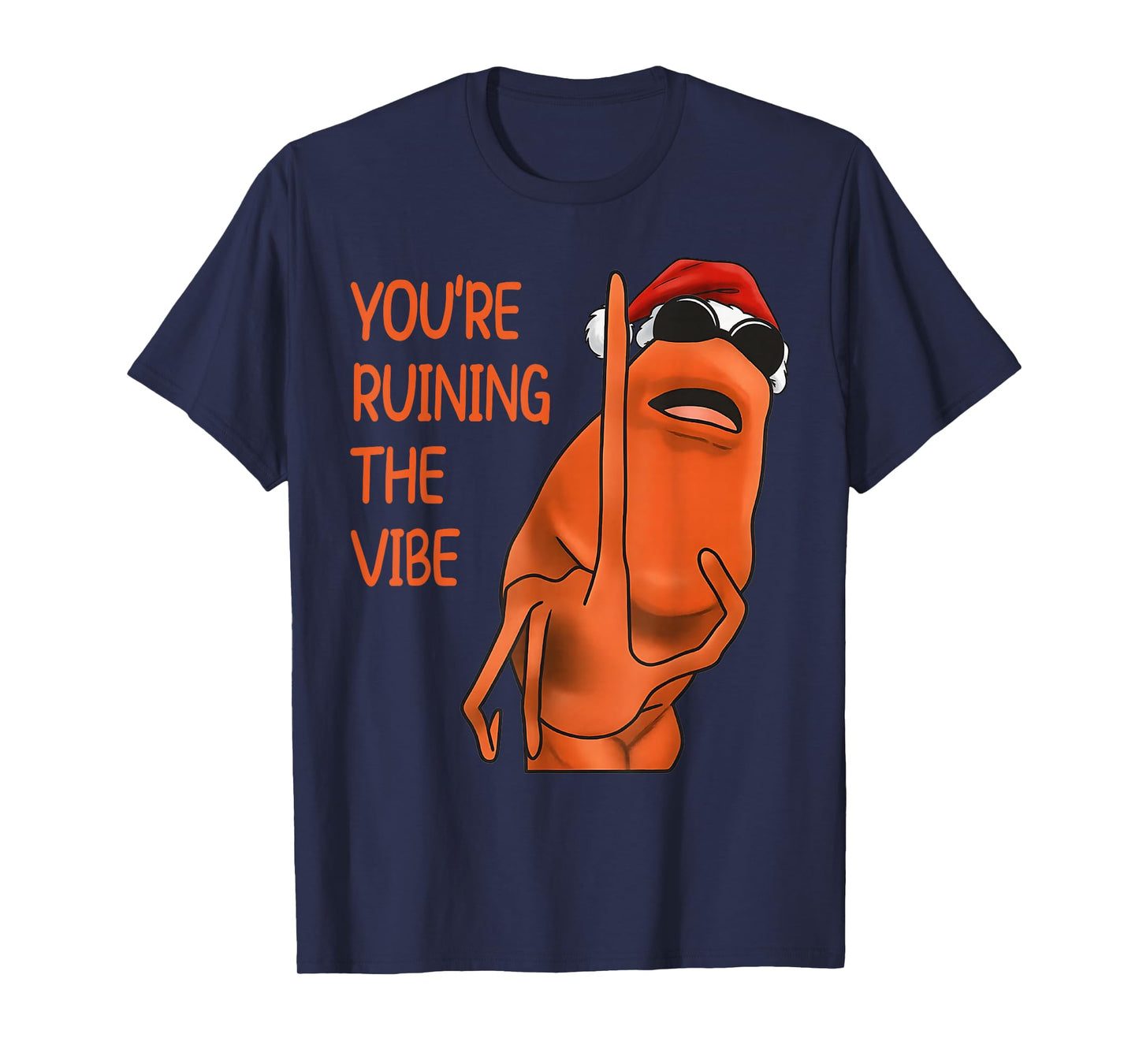 You're Ruining The Vibe Marcus The Worm Christmas T-Shirt