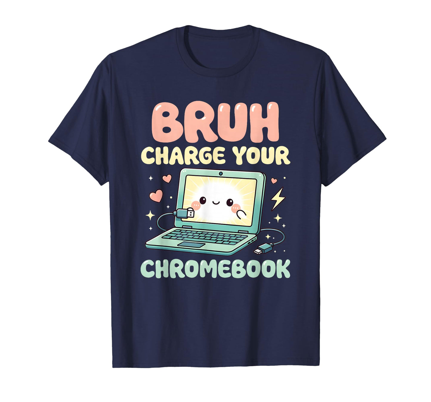 Bruh Charge Your Chromebook Funny Laptop Tech Kids T-Shirt