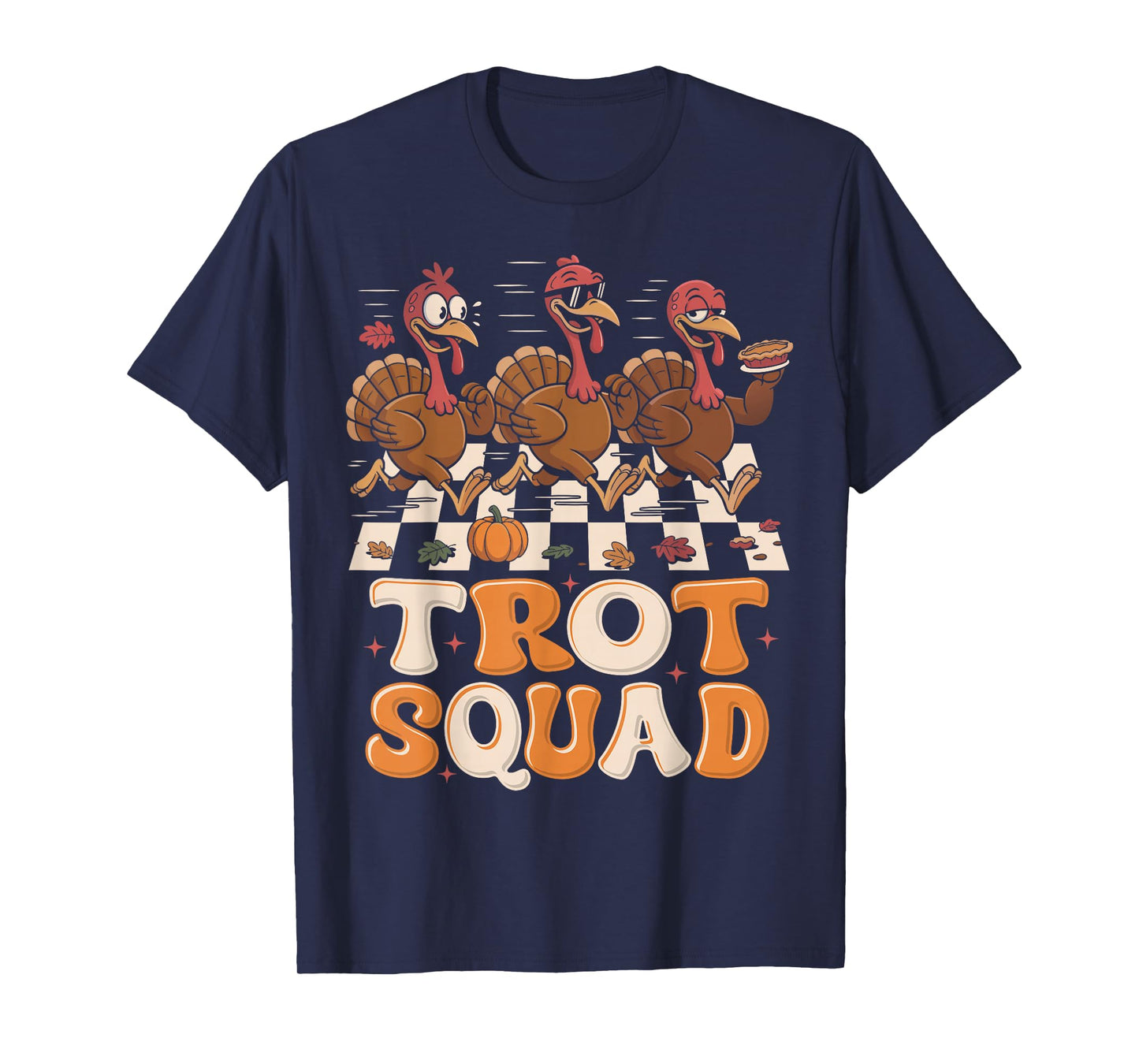 Thanksgiving Turkey Trot Squad 2025 Trot Race Women Men Kids T-Shirt